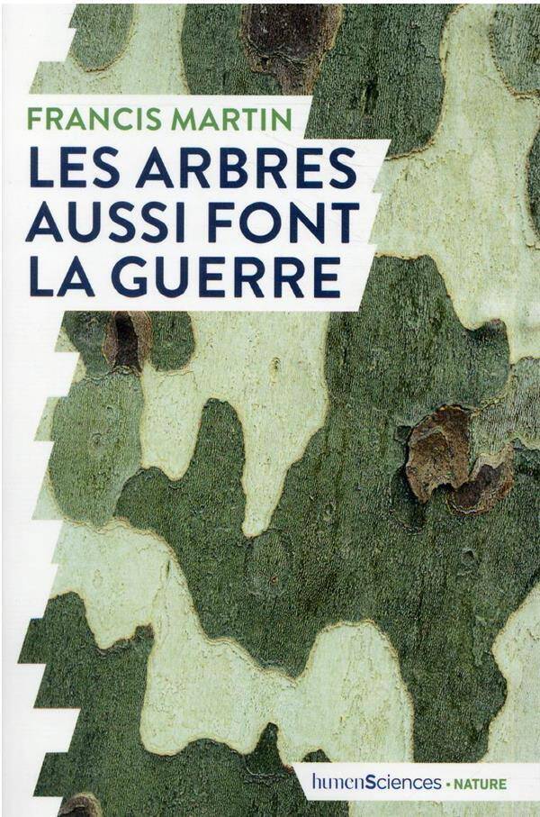 Les arbres aussi font la guerre