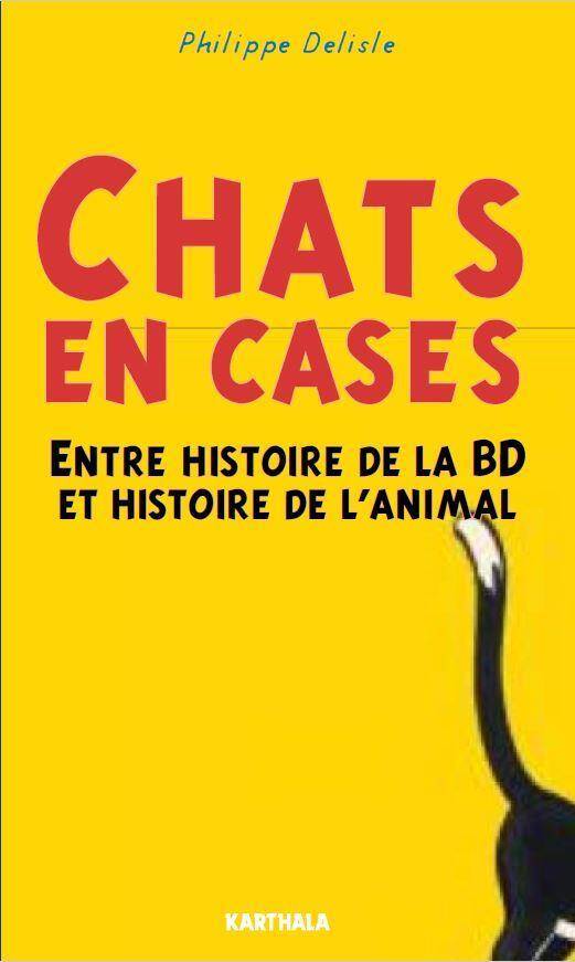 Chats en Case Entre Histoire de la Bd et
