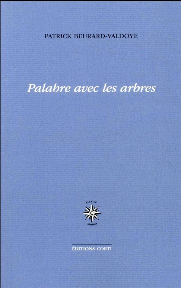 Palabre avec les arbres