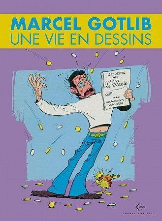 GOTLIB, UNE VIE EN DESSINS