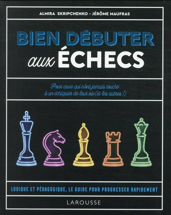 Bien débuter aux échecs