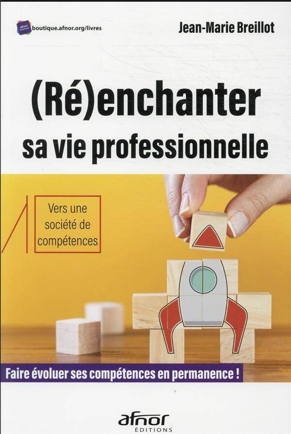 Re enchanter sa Vie Professionnelle Faire Evoluer ses Competences