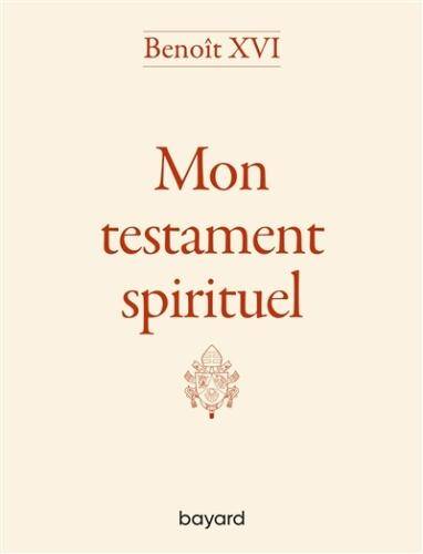 Mon testament spirituel