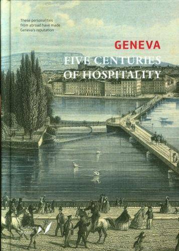 Geneva : five centuries of hospitality