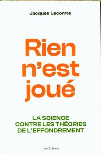 Rien n'est joué : la science contre les théories de l'effondrement