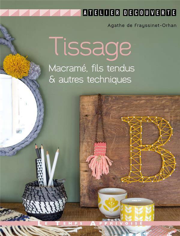 Tissage Macrame Fils Tendus & Autres T