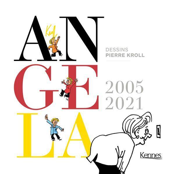 Angela : 2005-2021