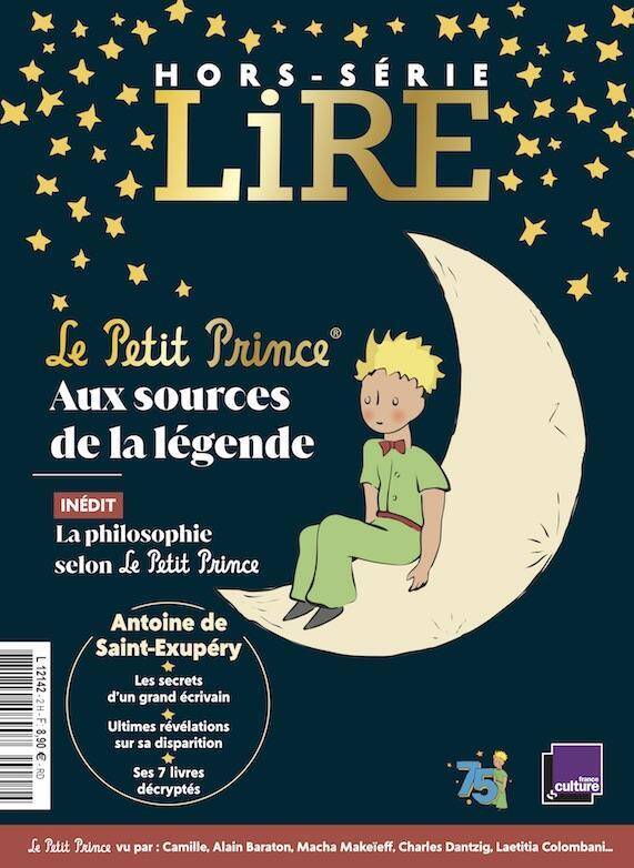 Lire, le Magazine Litteraire Hors Serie; le Petit Prince: Aux