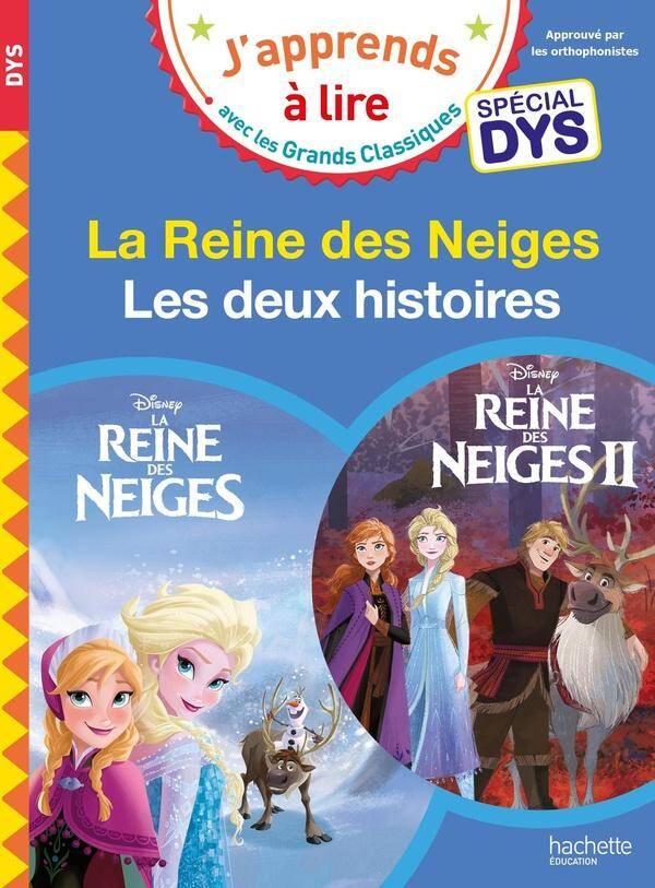 La reine des neiges : les deux histoires : spécial dys