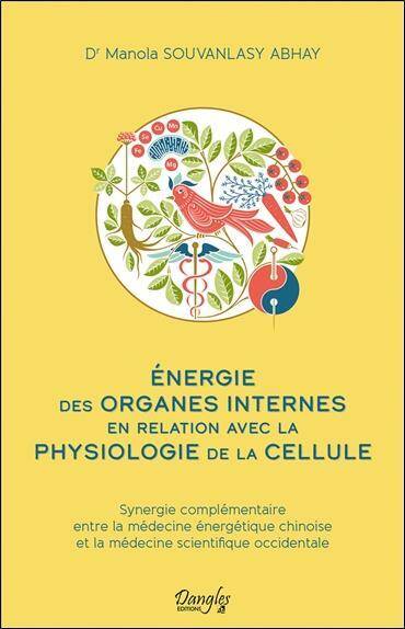 Energie des Organes Internes en Relation Avec la Physiologie de la