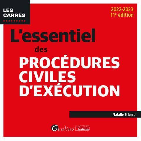 L'Essentiel des Procedures Civiles D'Execution (Edition 2022/2023)