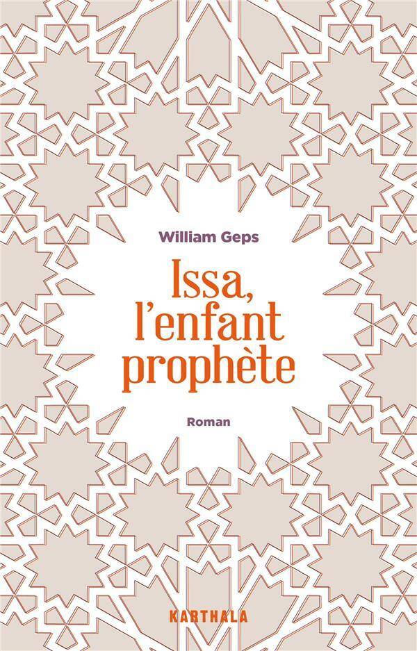 Issa, l'Enfant Prophete