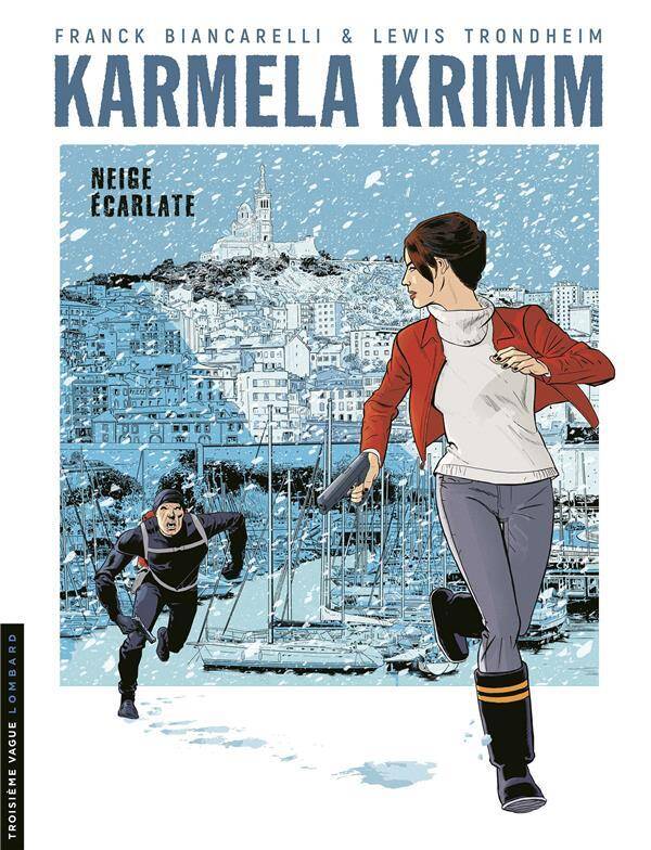 Karmela Krimm - Tome 2 - Neige Ecarlate