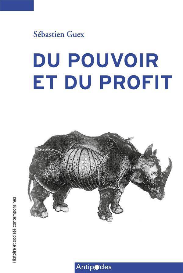 Du Pouvoir et du Profit