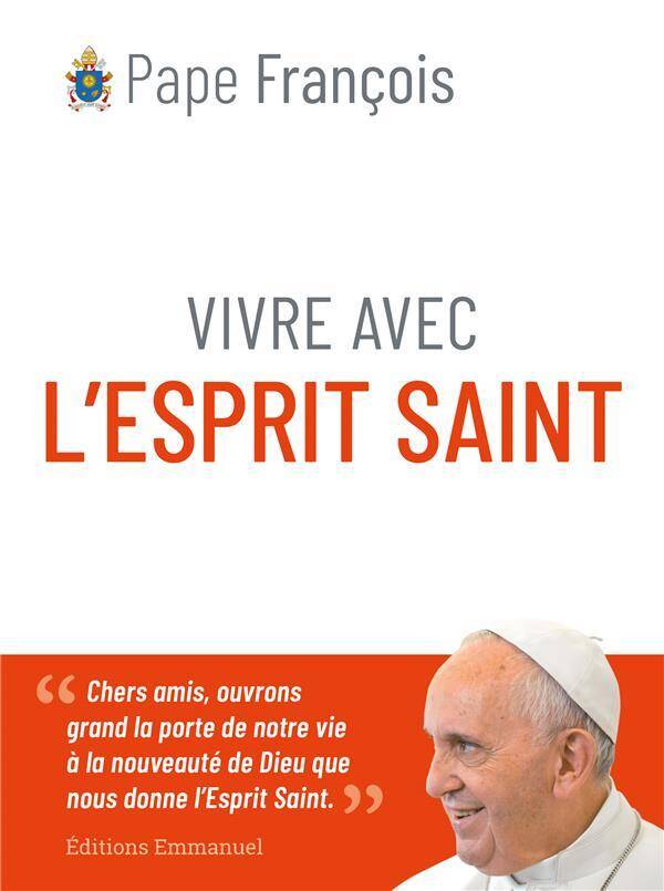 VIVRE AVEC L'ESPRIT SAINT