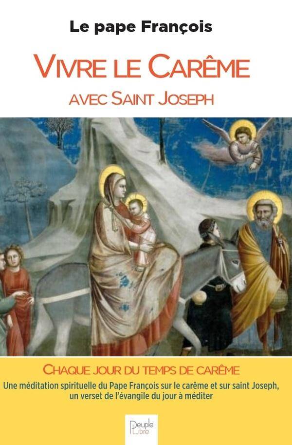 Vivre le Careme Avec Saint Joseph: Une Meditation Spirituelle du