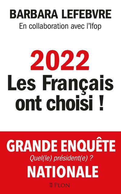 2022, les Français ont choisi !
