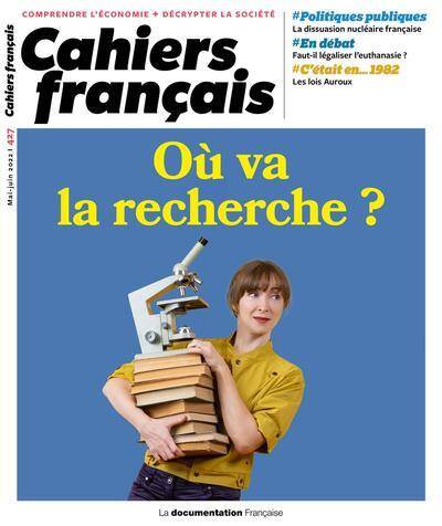 Cahiers Francais ; Ou Va la Recherche ?