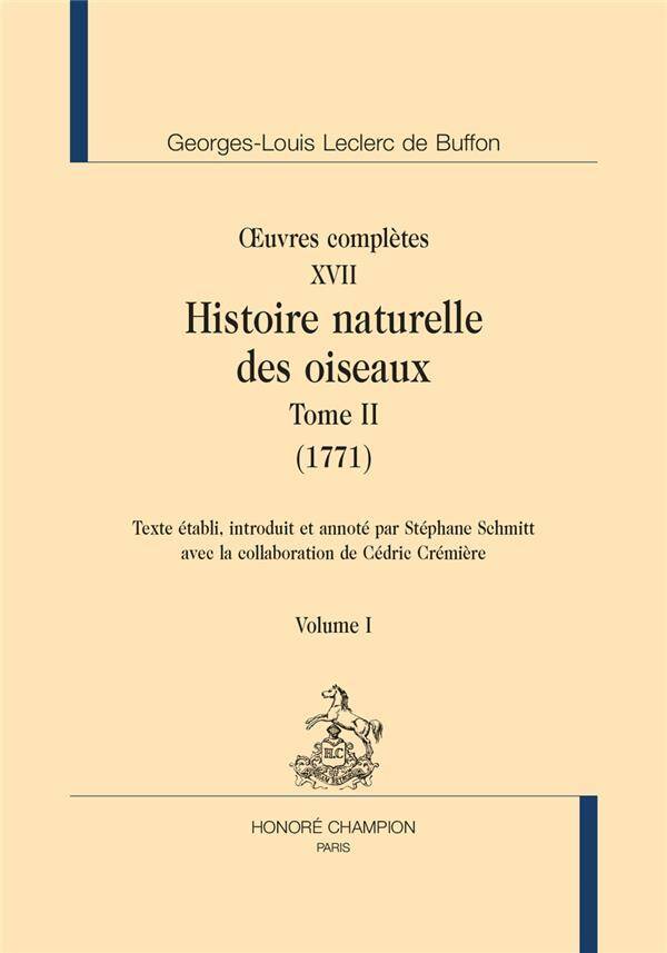 HISTOIRE NATURELLE DES OISEAUX T.2 (1771) : OEUVRES COMPLETES XVII