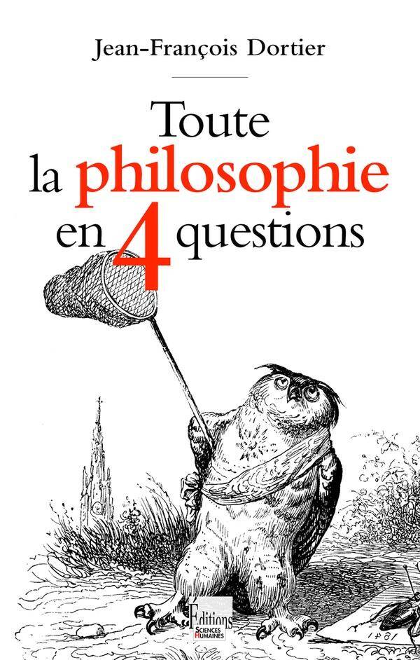 Toute la Philosophie en Quatre Questions - Livre