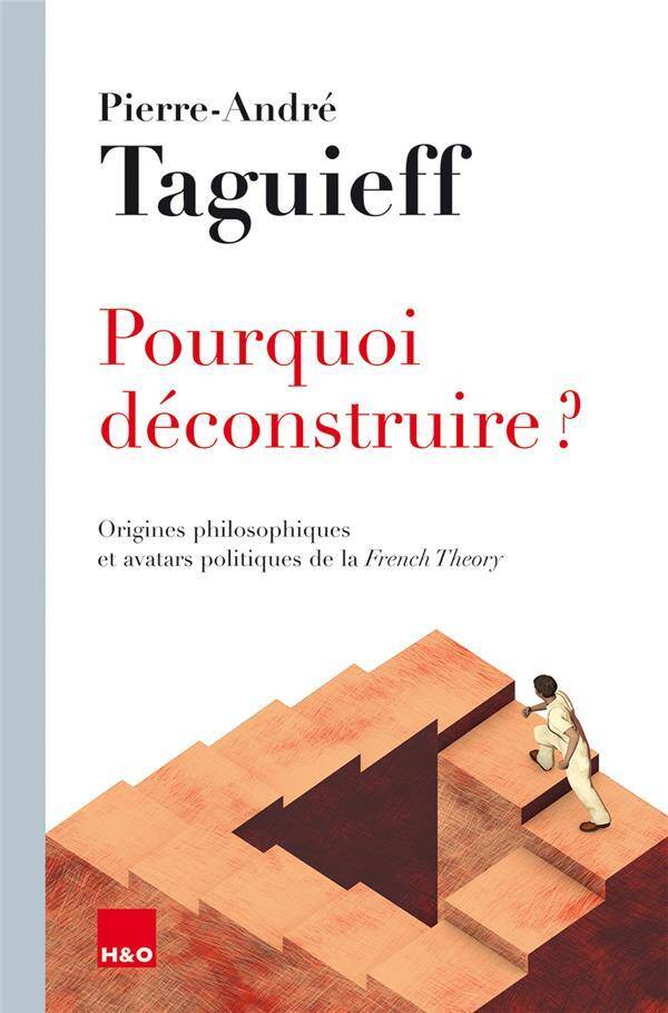 Pourquoi déconstruire ?