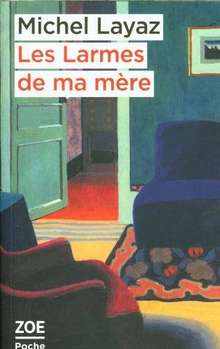 Les larmes de ma mère