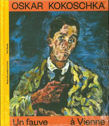 Oskar Kokoschka : un fauve à Vienne