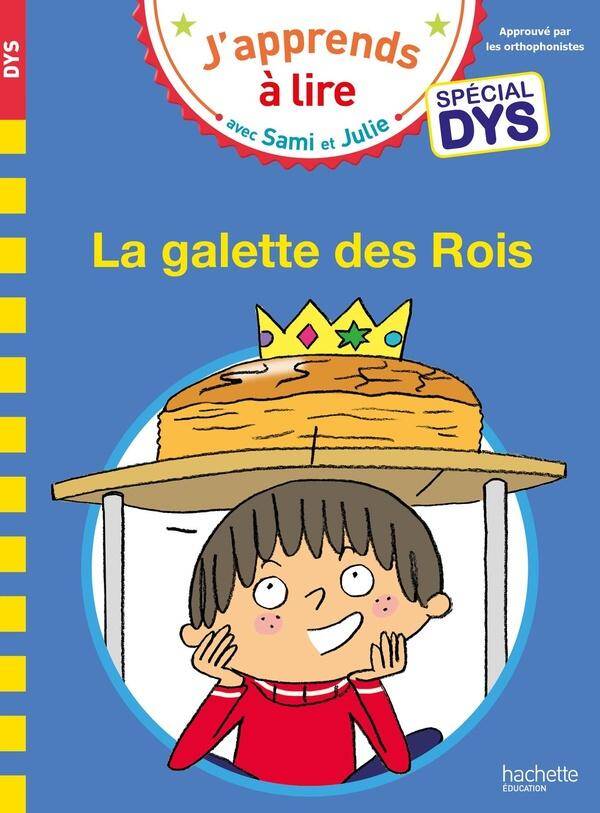 La galette des Rois : spécial dys