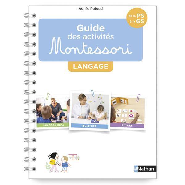 Montessori Par Nathan Guide des Activites Montessori Langage de la