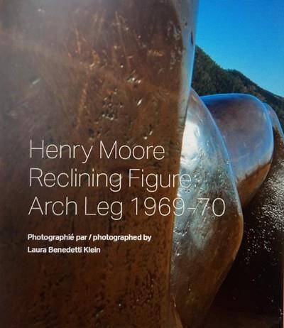 Henry Moore : Reclining figure : Arch Leg 1969-70 (LH 610)