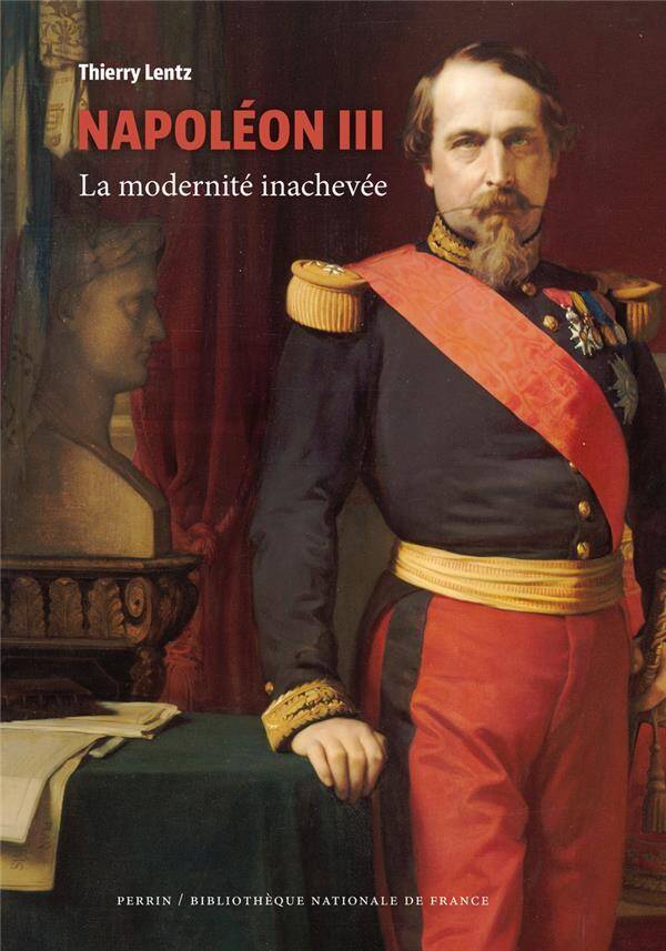 Napoléon III : la modernité inachevée