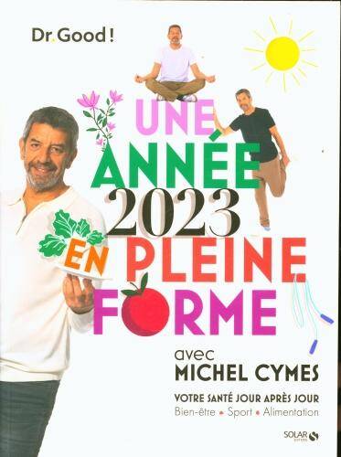 Une année 2023 en pleine forme avec Michel Cymes