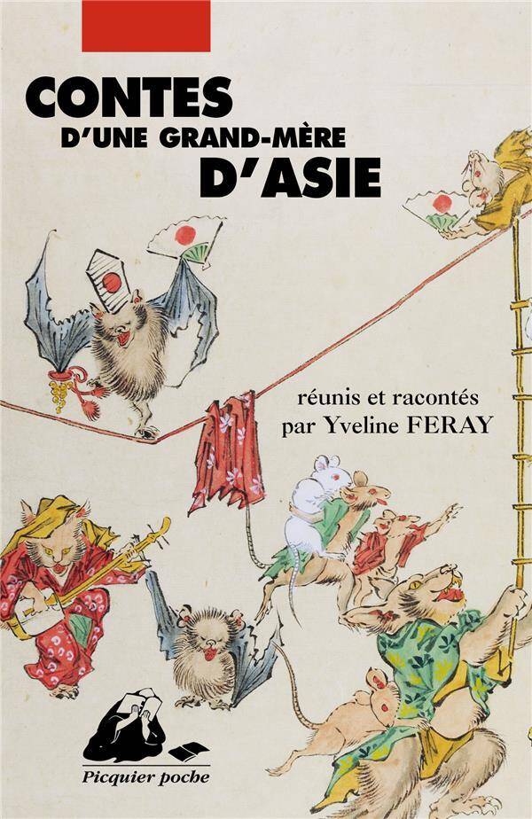 CONTES D'UNE GRAND-MERE D'ASIE