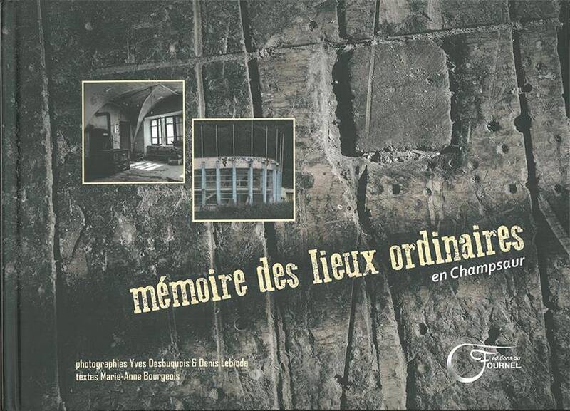 Memoire des Lieux Ordinaires en Champsaur