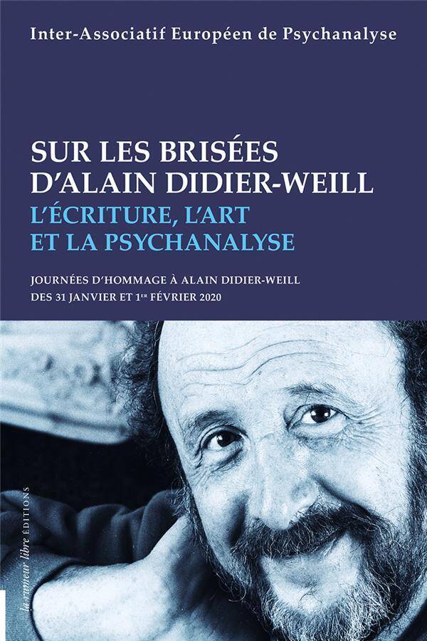 Sur les Brisees D'Alain Didier-Weill