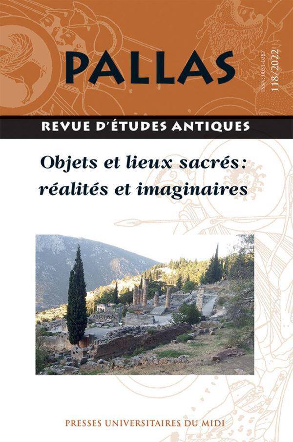 Revue Pallas ; Objets et Lieux Sacres : Realites et Imaginaires