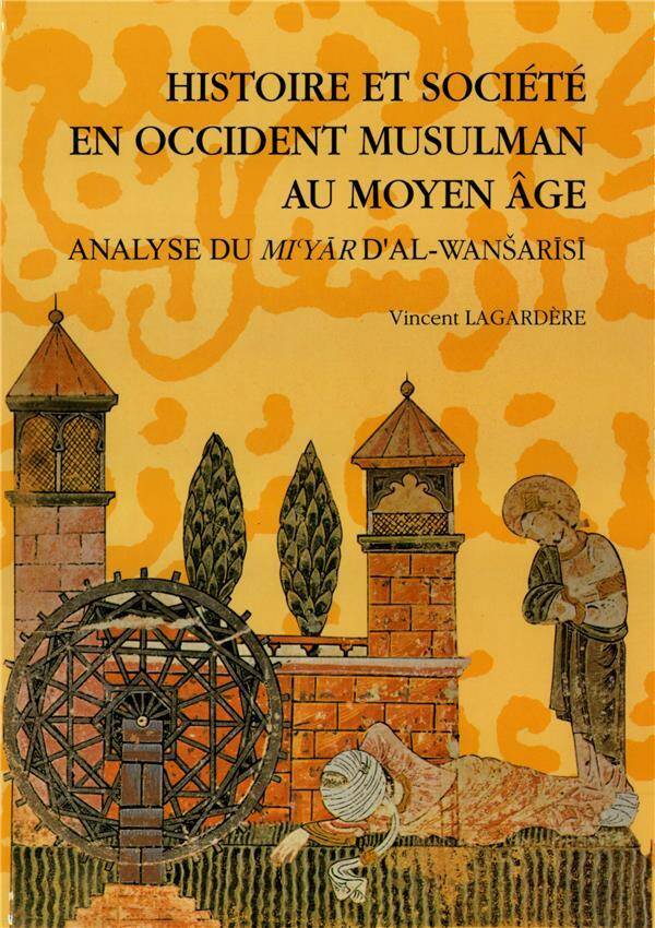 Histoire et Societe en Occident Musulman