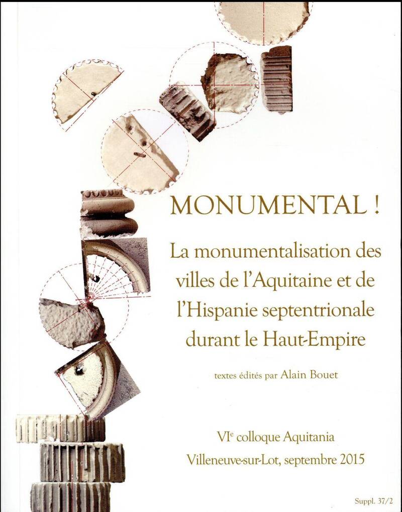 Monumental la Monumentalisation des Villes de l Aquitaine et de l