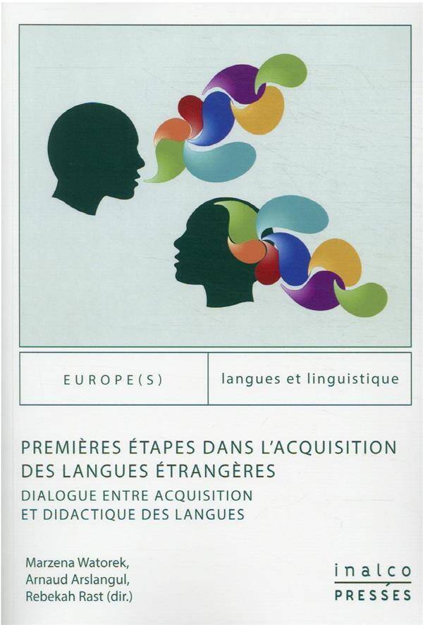Premieres Etapes Dans l Acquisition des Langues Etrangeres: Dialogue