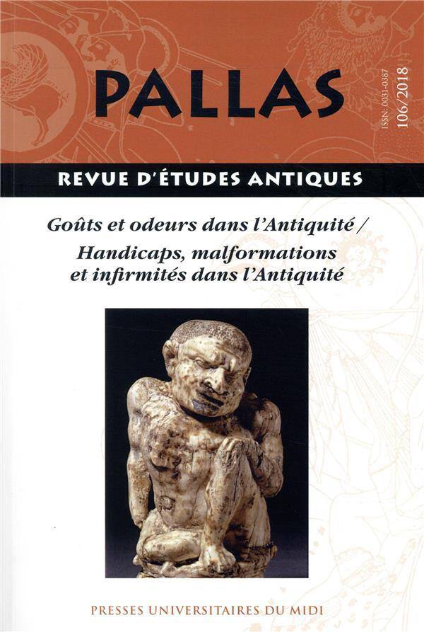 Revue Pallas; Gouts et Odeurs Dans l Antiquite; Handicaps,