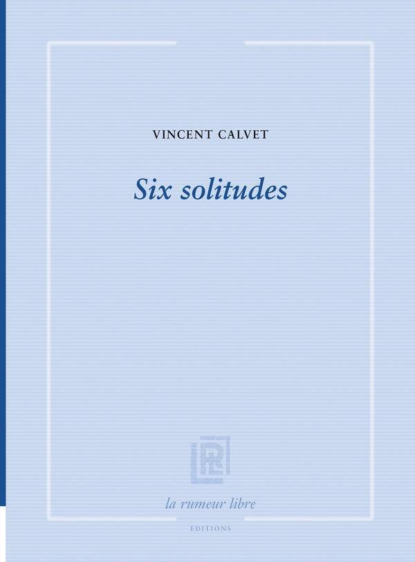 Six Solitudes