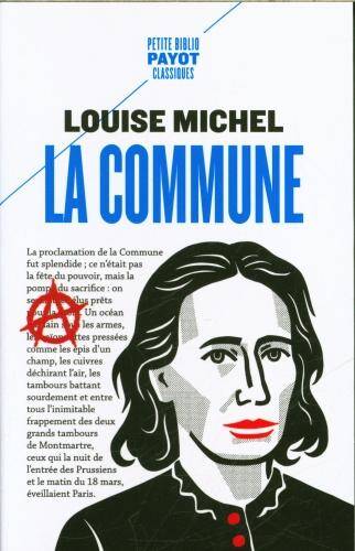 La Commune. Suivi de Louise Michel
