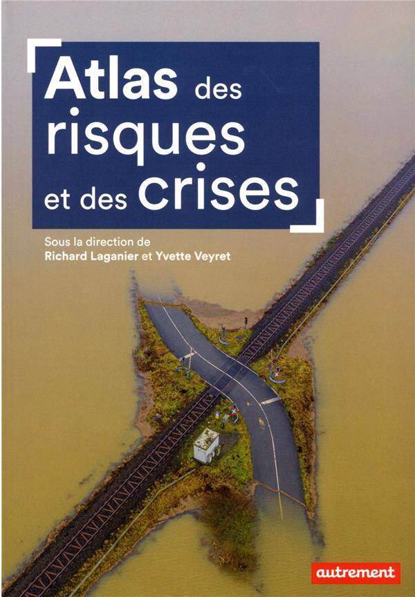 Atlas des risques et des crises