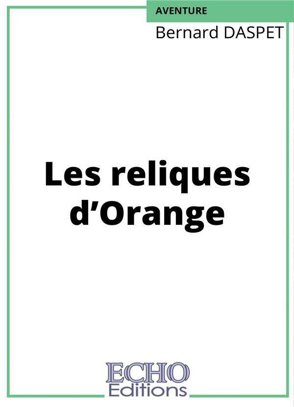 Les reliques d orange