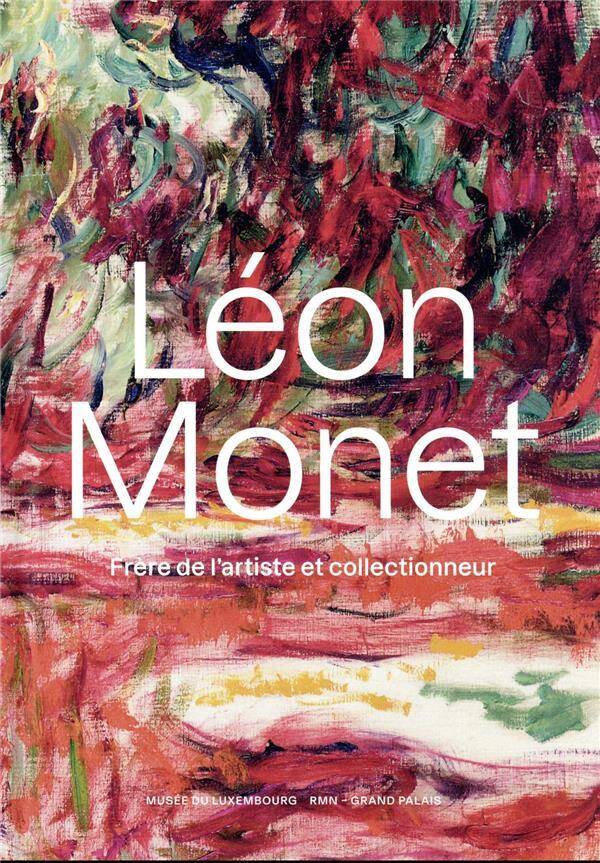 Léon Monet, frère de l'artiste et collectionneur