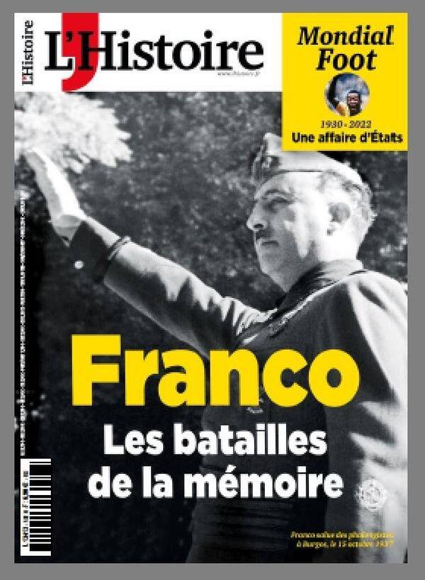 L'Histoire ; Franco, les Batailles de la Memoire