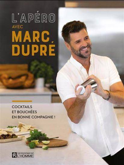 L'APERO AVEC MARC DUPRE : COCKTAILS ET BOUCHEES EN BONNE COMPAGNIE