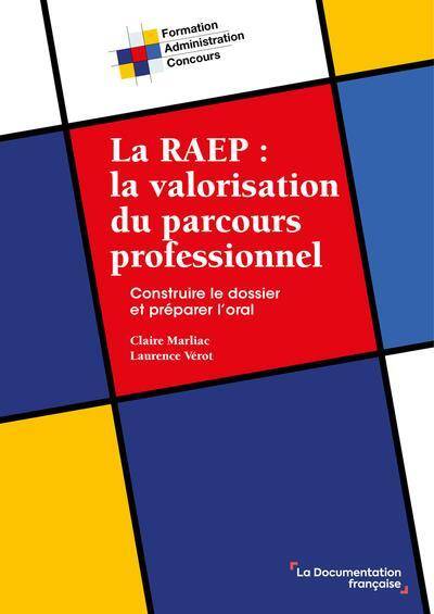 La Raep: La Valorisation du Parcours Professionnel; Construire le