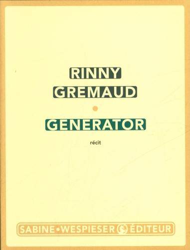 Generator : récit