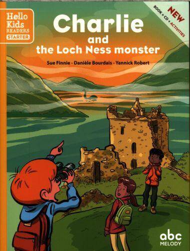 Charlie and the Loch Ness monster (avec un CD)
